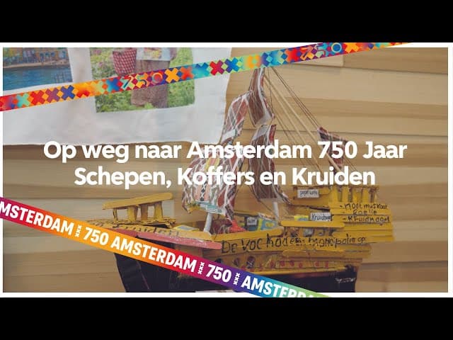 Thumbnail of Op weg naar Amsterdam 750 Jaar | Schepen, Koffers en Kruiden | Uit in Amsterdam